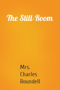 The Still-Room