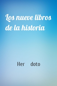 Los nueve libros de la historia