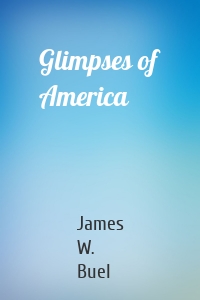 Glimpses of America