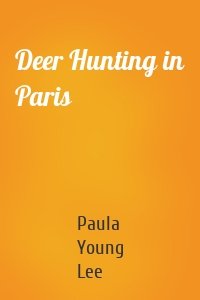 Deer Hunting in Paris