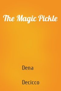 The Magic Pickle