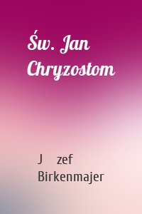 Św. Jan Chryzostom