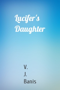 Lucifer's Daughter