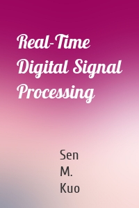 Real-Time Digital Signal Processing