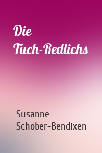 Die Tuch-Redlichs