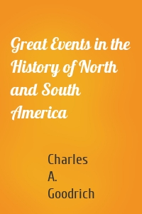 Great Events in the History of North and South America