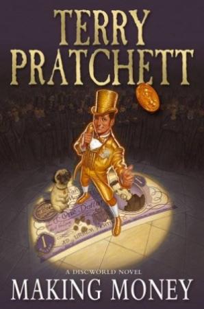 Обложка книги «Делай деньги» — Терри Пратчетт