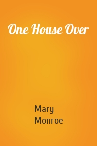 One House Over