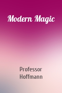 Modern Magic