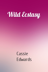 Wild Ecstasy