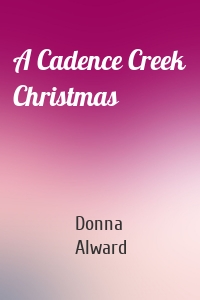 A Cadence Creek Christmas