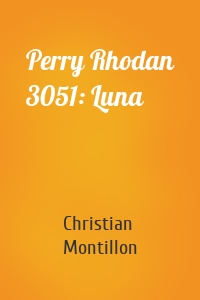 Perry Rhodan 3051: Luna