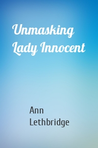 Unmasking Lady Innocent