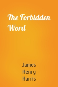 The Forbidden Word