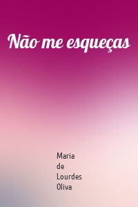 Não me esqueças