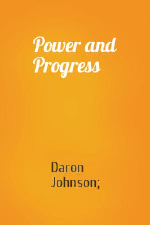 Обложка книги «Power and Progress» — Daron Johnson;