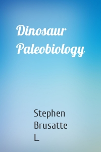 Dinosaur Paleobiology