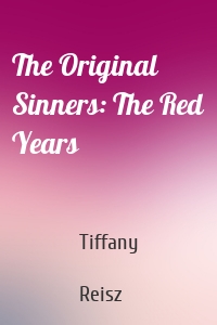 The Original Sinners: The Red Years