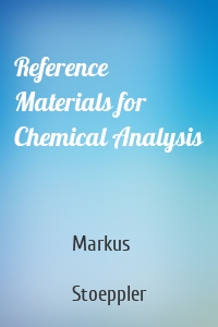 Reference Materials for Chemical Analysis