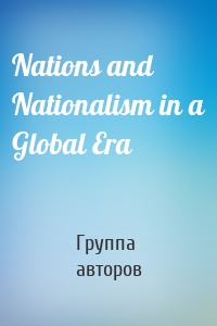 Nations and Nationalism in a Global Era