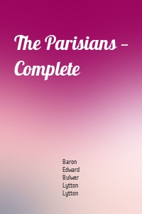 The Parisians — Complete