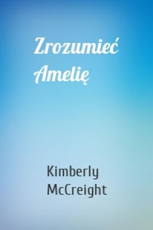 Обложка книги «Zrozumieć Amelię» — Kimberly McCreight