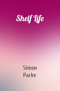 Shelf Life