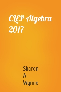 CLEP Algebra 2017