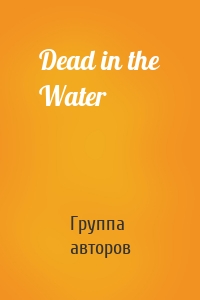 Dead in the Water