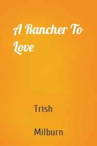 A Rancher To Love
