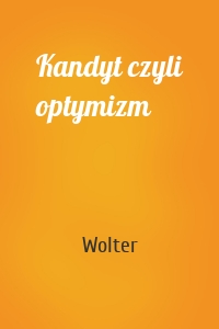 Kandyt czyli optymizm