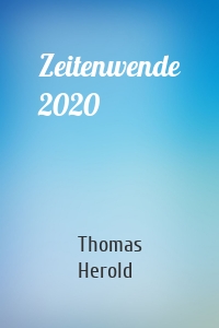 Zeitenwende 2020