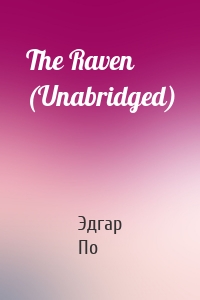 The Raven (Unabridged)