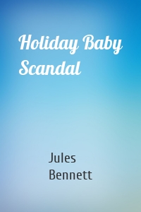 Holiday Baby Scandal