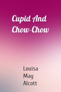Cupid And Chow-Chow