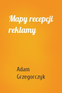 Mapy recepcji reklamy