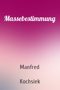 Massebestimmung