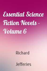 Essential Science Fiction Novels - Volume 6