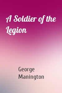 A Soldier of the Legion