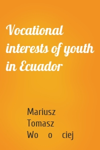 Vocational interests of youth in Ecuador