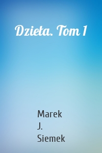 Dzieła. Tom 1