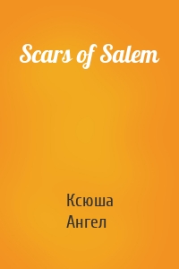 Scars of Salem