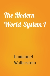 The Modern World-System I