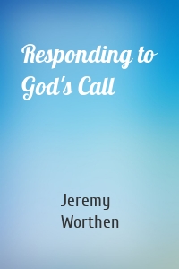 Responding to God's Call