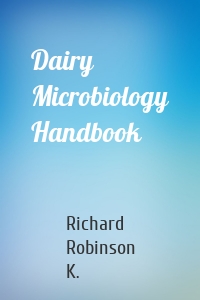 Dairy Microbiology Handbook