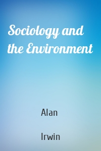 Sociology and the Environment