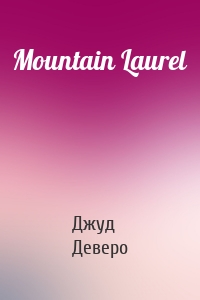 Mountain Laurel