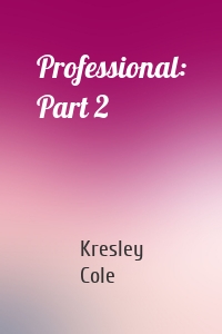 Professional: Part 2