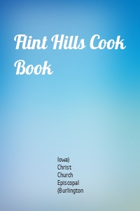Flint Hills Cook Book
