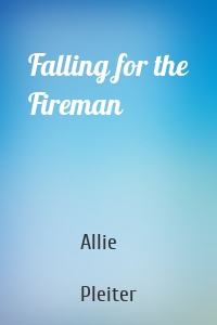 Falling for the Fireman
